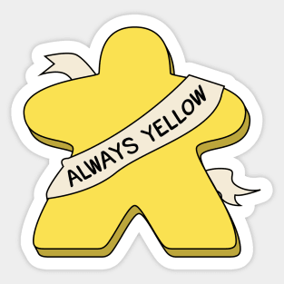 Always Yellow Meeple Board Game Sticker